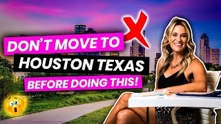 5 Things to Do Before Moving to Houston Texas