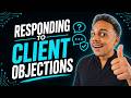 Shadow This: Responding to Client Objections on a Solutions Call