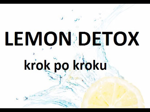 Lemon Detox - Master cleanse - Dieta lemoniadowa krok po kroku - jak przygotować miksturę :-)