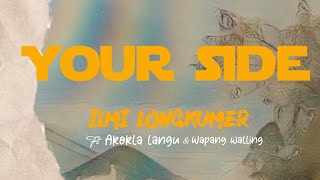 ilmi Longkumer - Your Side ft Akokla Langu & Wapang Walling