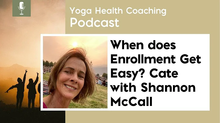 When does Enrollment Get Easy? Cate with Shannon M...