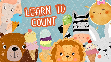 LEARN NUMBERS WITH ICE CREAM! Counting from 1-10, Toddler Learning Videos in English