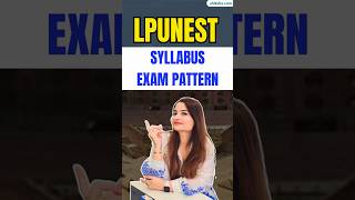 LPUNEST Syllabus & Exam Pattern 2026 | Complete Guide #lpunestsyllabus