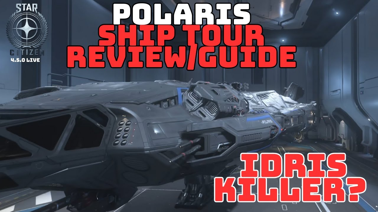 STAR CITIZEN 4.4.0 ★[4K PC]★ POLARIS★ Ship Tour ★ Infos / Review / Walkthrough ★ Der Idris Killer!