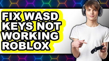 How to Fix WASD Keys Not Working Roblox (New 2025)