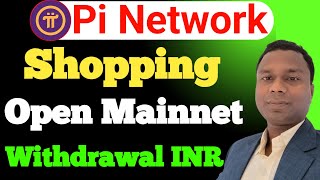 Famous Pi Network Shopping | Pi Network Open Mainnet | Pi Coin Withdrawal INR | Pi Network Latest Update | Net Worth