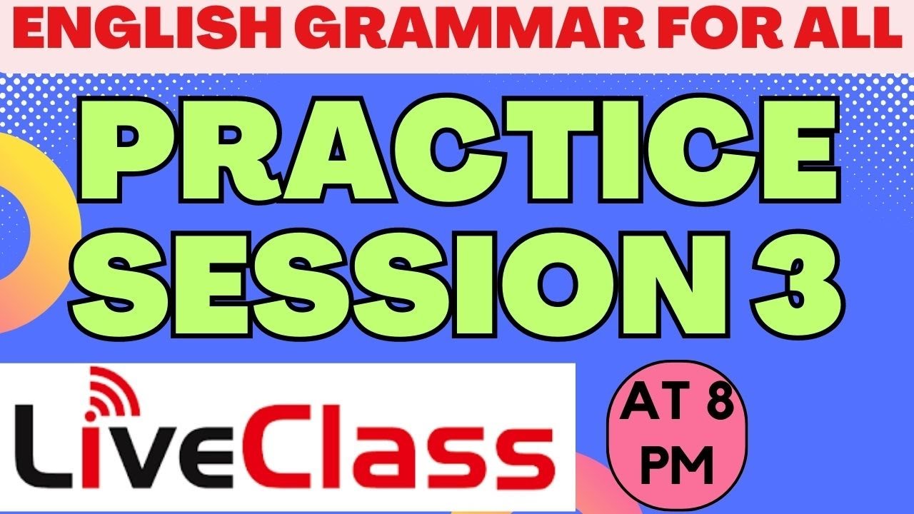 english-grammar-practice-session-3-for-all-i-grammar-rules-for
