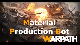 Warpath Gaming Bot v6 - Material Production screenshot 5