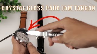 Perbedaan Crystal Glass (Kaca Kristal) Pada Jam Tangan