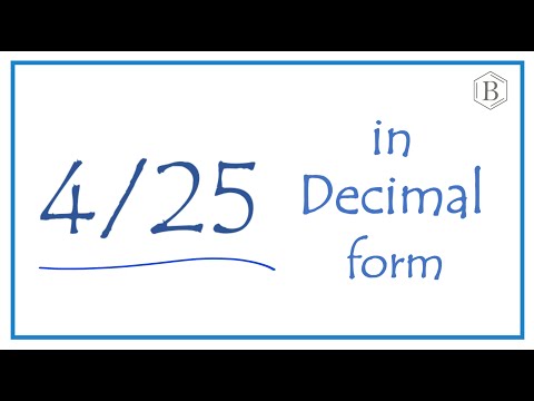 Vídeo: O que é 4 sobre 25 como um decimal?