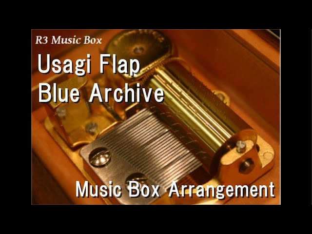 Usagi Flap/Blue Archive [Music Box] class=