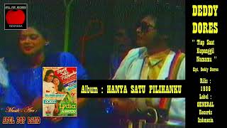 Deddy Dores   Tiap Saat Kupanggil Namamu  1986  Best Original  Quality