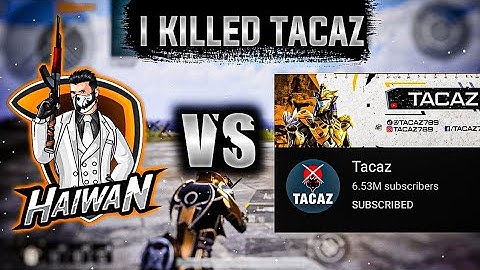 HAIWAN VS TACAZ 😈⚡| Pubg Mobile |SAMSUNG A3,A5, A6,A7,J2,J5,J7,S5,S6,S7,59,A10,A20,A30,A50,A70