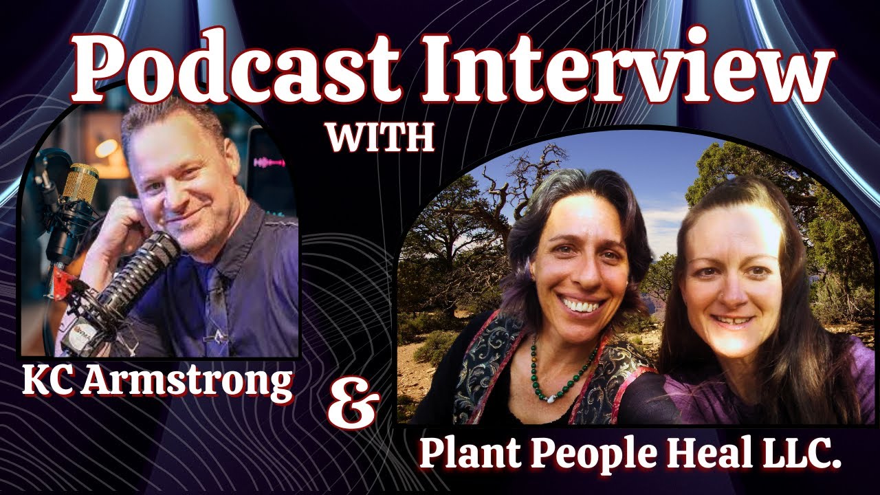 Plant People Heal Introductory Podcast