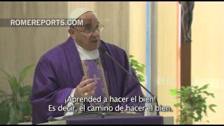 Francisco en Santa Marta: Hagan justicia, vayan donde estan las llagas de la humanidad Francisco en Santa Marta: Hagan justicia, vayan donde estan las llagas de la humanidad