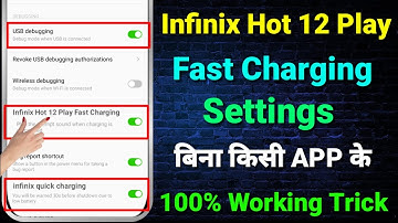 Infinix Hot 12 Play Fast Charging Setting | Infinix Hot 12 Play Charging Problem