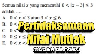 Pertidaksamaan Nilai Mutlak - Cara Mudah (Pilihan Ganda)