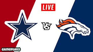 🔴 LIVE: Dallas Cowboys vs Denver Broncos — NFL Regular Season Showdown | Watch Now | MADDEN 25