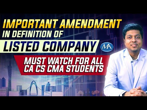 Important Amendment in Definition of Listed Company | Mohit Agarwal