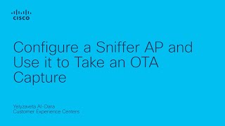 Configure a Sniffer AP and Capture Over-the-Air Packets | Cisco Wireless Troubleshooting Guide