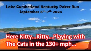 Lake Cumberland Kentucky Poker Run September 6th-7th 2024 (135.4mph )