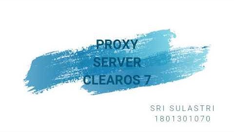 Proxy Server ClearOS 7