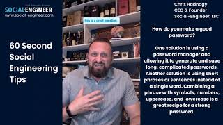 Strong Passwords - 60 Second Social Engineering Tip