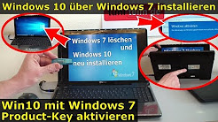 Windows 10 über Windows 7 installieren und mit Win7-Product-Key aktivieren