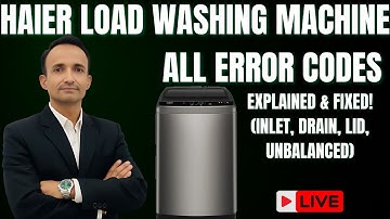 All Haier Top Load Washing Machine Error Codes SOLVED! (Err1, Err2, E1, E2, F1) | Easy DIY Fix