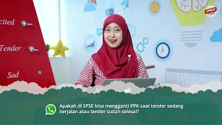 Bisakah ganti PPK saat tender sedang berjalan atau tender sudah selesai?