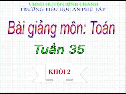 Toán 2 Luyện tập chung Trang 181 Tuần 35