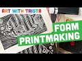 Foam relief printmaking art tutorial  art with trista