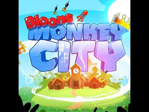 Bloons Monkey City Theme Song