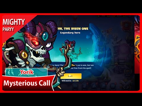 MIGHTY PARTY - Mysterious Call: Yorik EVENT PART 1 July 2022