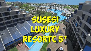 Susesi Luxury Resort 5* full tour: