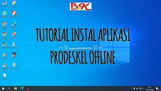 TUTORIAL INSTAL APLIKASI PRODESKEL OFFLINE