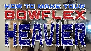 How to add weight to your Bowflex