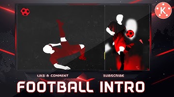 Football/Soccer Intro Kinemaster ll Kinemaster Tutorial ll Android Graphics Spot
