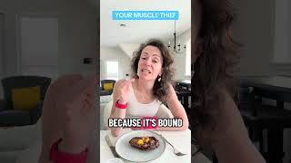 Your Hidden Muscle Thief