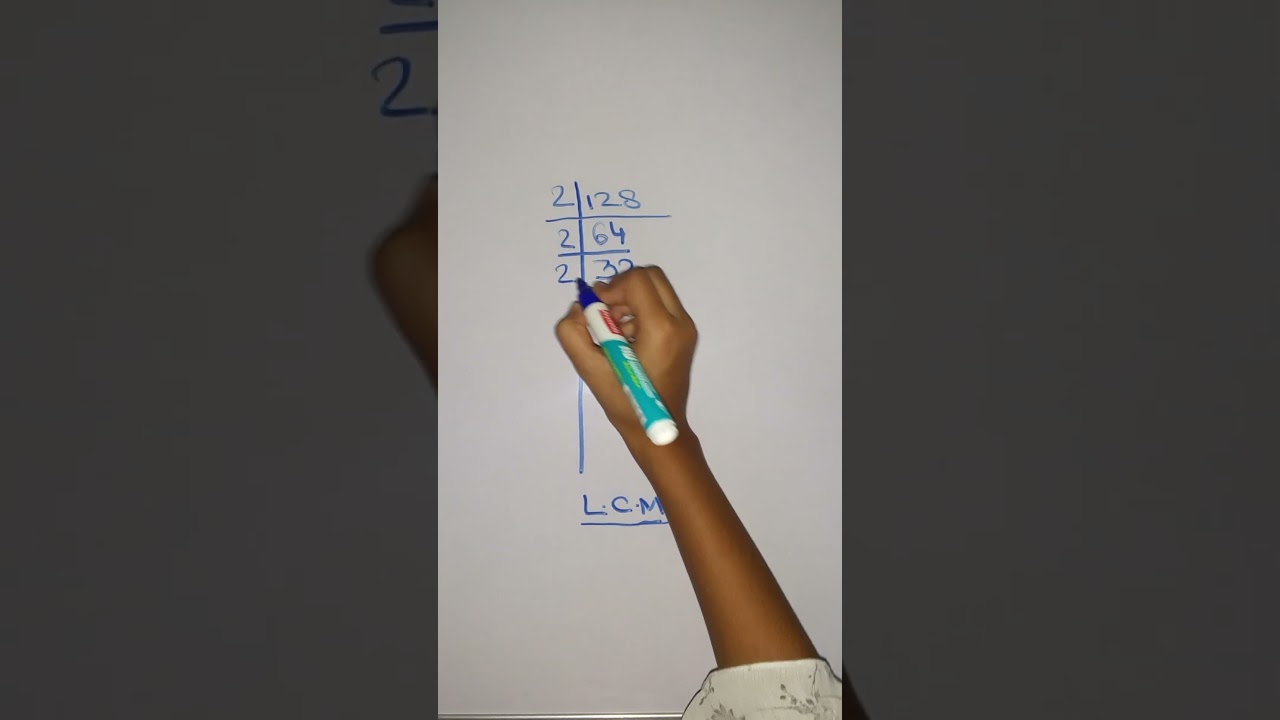 How to do LCM of 128? 