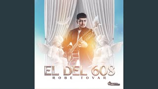 Video thumbnail of "Robe Tovar - EL Del 608"