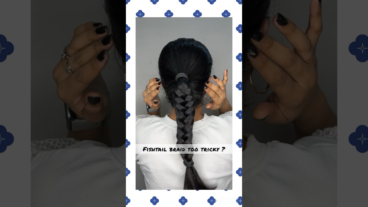 Fishtail briad too tricky? Try this 