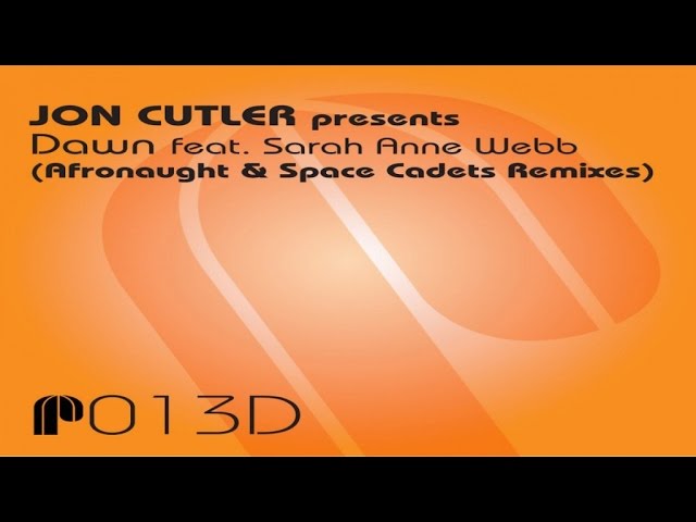 Jon Cutler presents Dawn feat. Sarah Anne Webb (Afronaught Reconstruction)