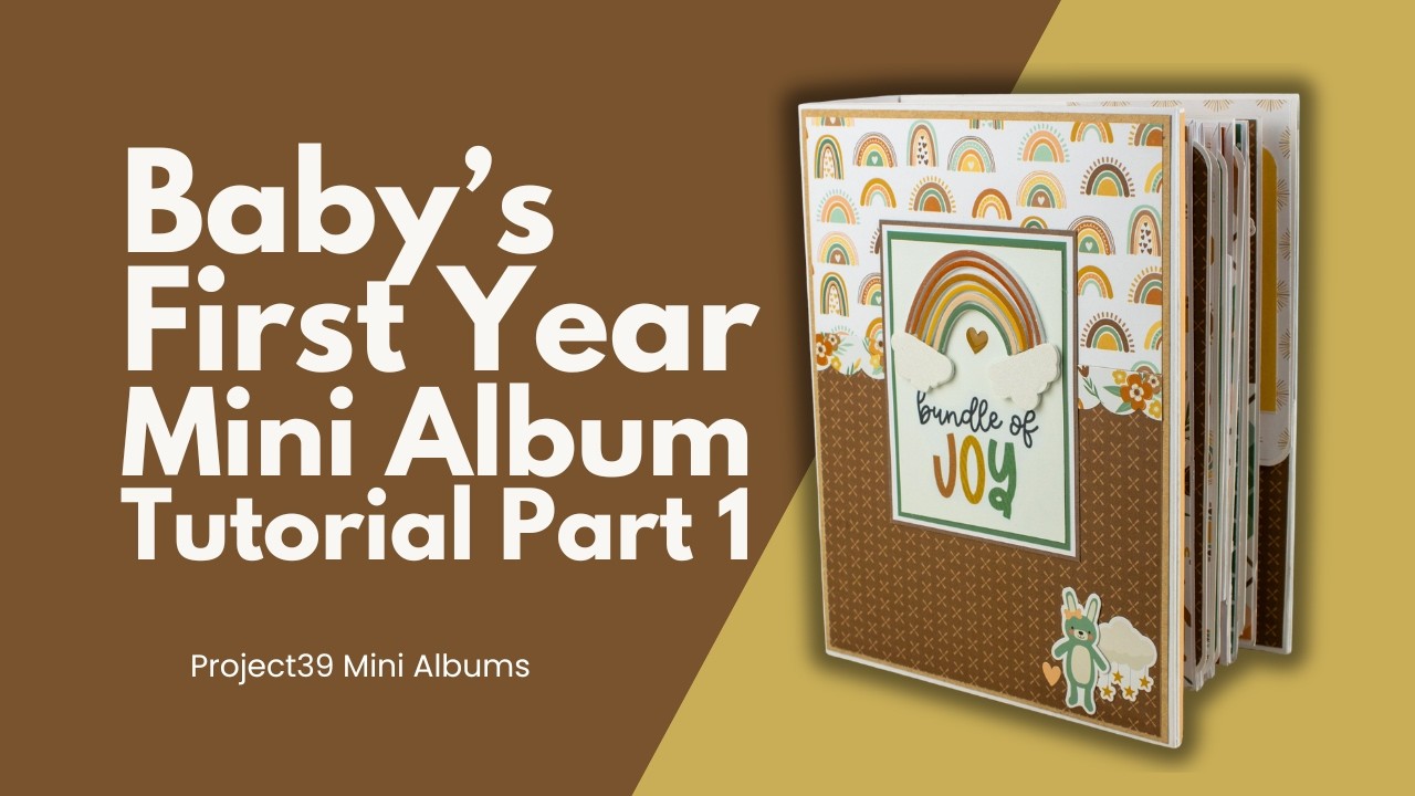 Our Baby's First Year | Mini Album Tutorial Part 1- Making the cover, the hinge and the pages