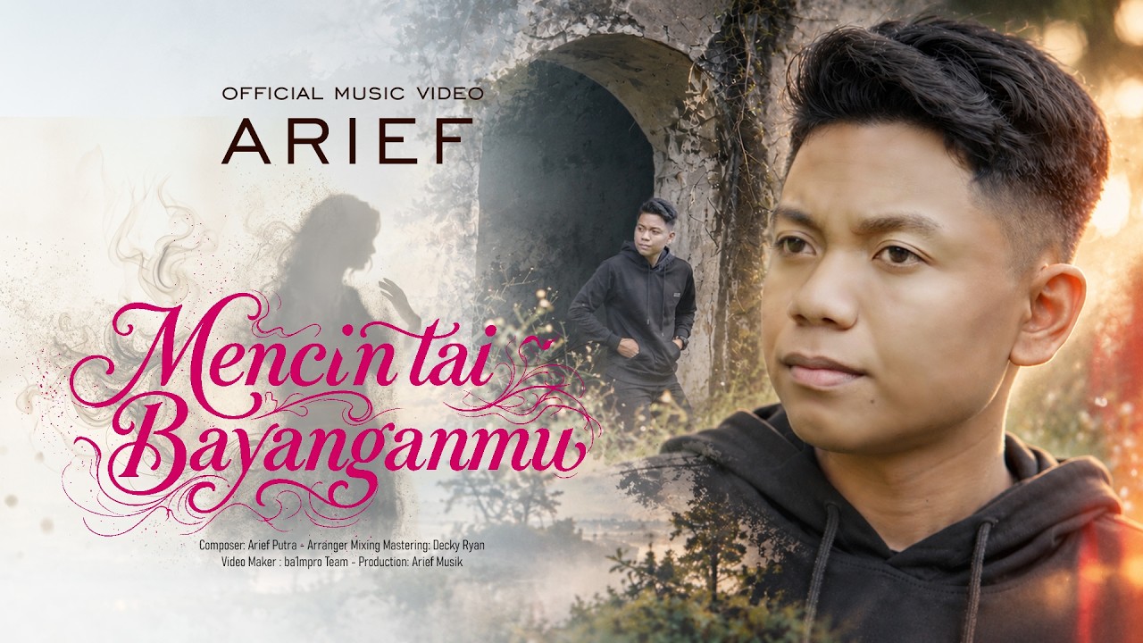 Arief - Mencintai Bayanganmu (Official Music Video)