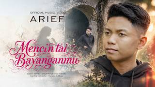 Arief - Mencintai Bayanganmu (Official Music Video)