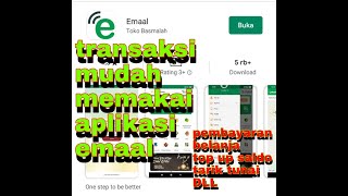 cara transaksi mudah di toko basmalah memakai aplikasi emaal