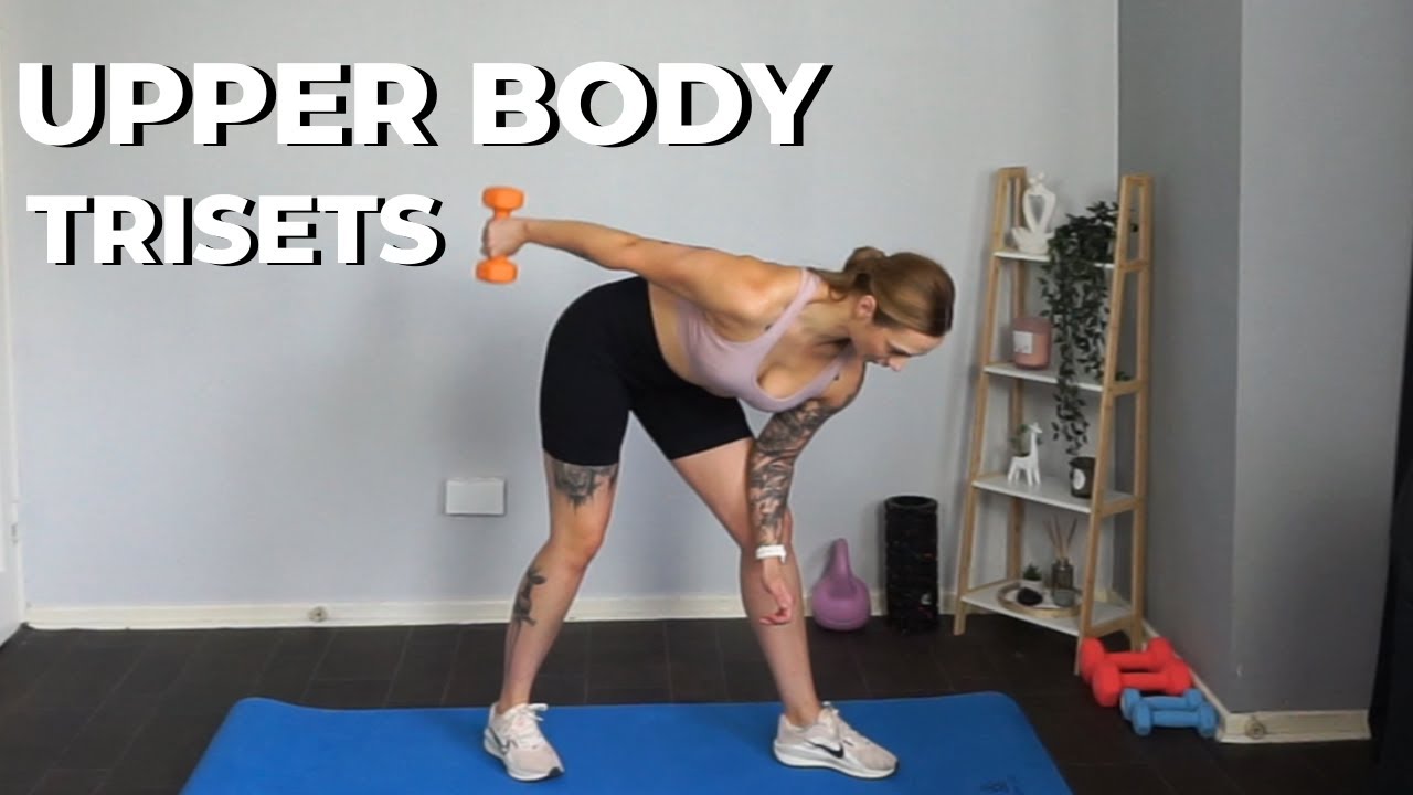 20 Minute Upper Body Dumbbell Workout at Home | TRISETS! - YouTube