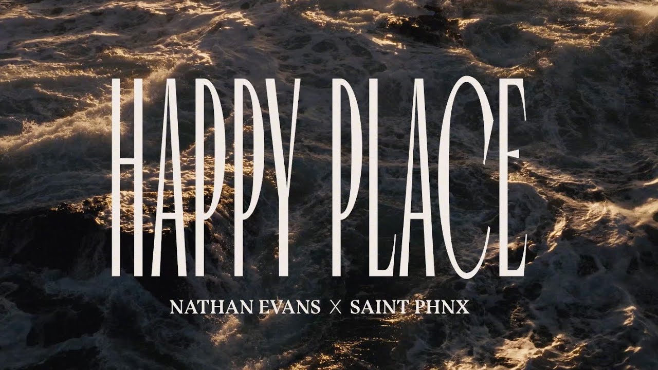 Nathan Evans x Saint PNHX - Happy Place (Official Video)
