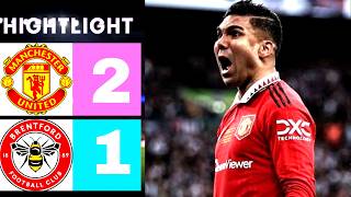 Manchester United 2-1 Brentford | Šeško &amp; Casemiro Secure Vital Win! | Match Highlights